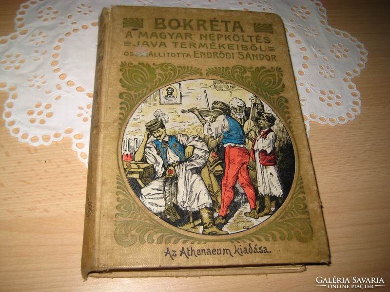 Bokréta " a magyar népköltés java termékeiről " összeállította  Endrődi  S.