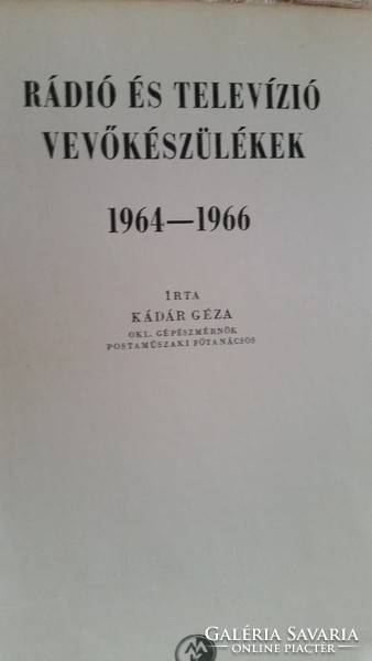 Kádár Géza Rádió és televízió vevőékészülékek 2 kötet eladó!