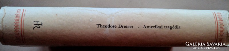 Theodore Dreiser: Amerikai tragédia 1964