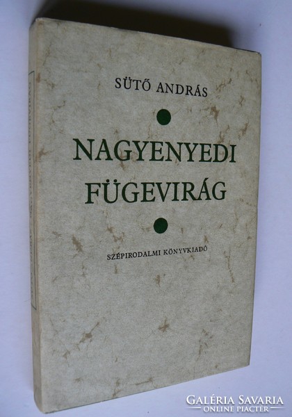 NAGYENYEDI FÜGEVIRÁG, SÜTŐ ANDRÁS 1978, KÖNYV KIVÁLÓ ÁLLAPOTBAN