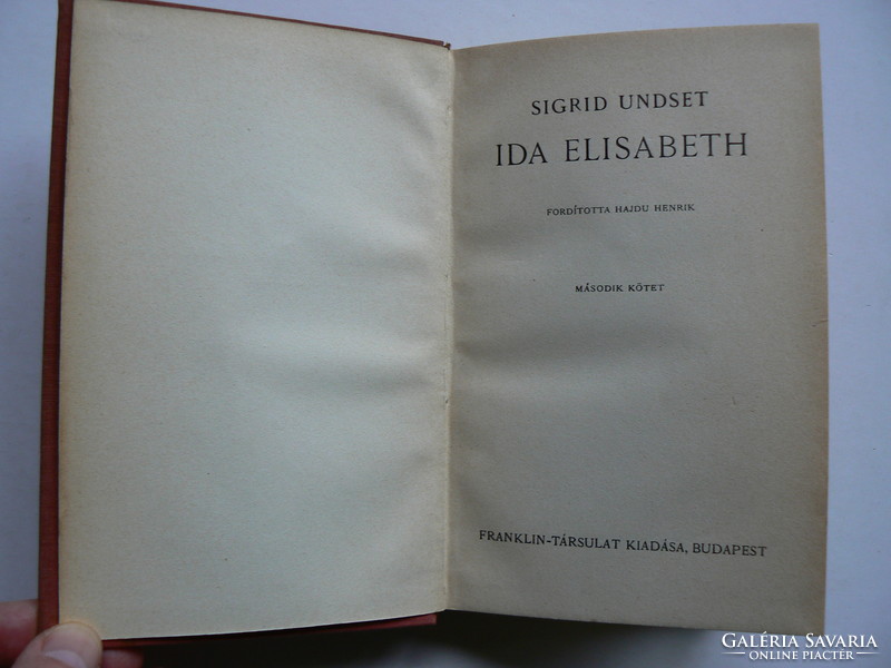 IDA ELISABETH I.-II., SIGRID UNDSET (NOBEL DÍJAS) 1930 KÖRÜL, KÖNYV JÓ ÁLLAPOTBAN