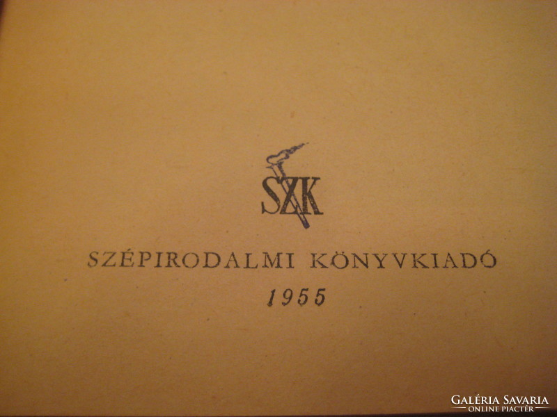 Móricz Zsigmond  : Sárarany   és  Az isten háta mögött    1955. Szépirodalmi Kiadó