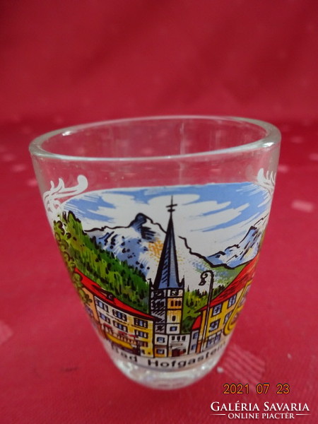 Glass brandy cup with the inscription bad hofgastein and a view. He has!