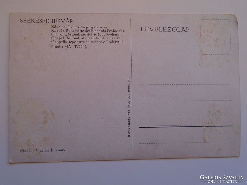 D184305   Régi képeslap   SZÉKESFEHÉRVÁR  Kápolna- Prohászka püspök sírja - Márton J. kiadása 1927