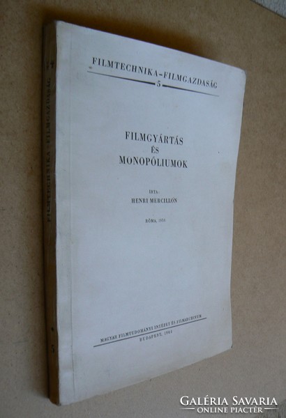 Film production and monopolies, henri mercillon 1956, published in 500 copies 1960, book rarity!