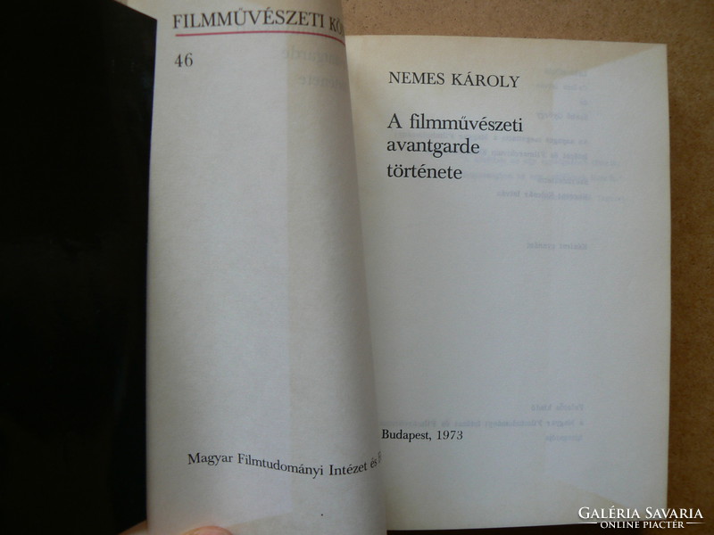 A FILMMŰVÉSZETI AVANTGARDE TÖRTÉNETE, NEMES KÁROLY 1973, KÖNYV JÓ ÁLLAPOTBAN, RITKA!