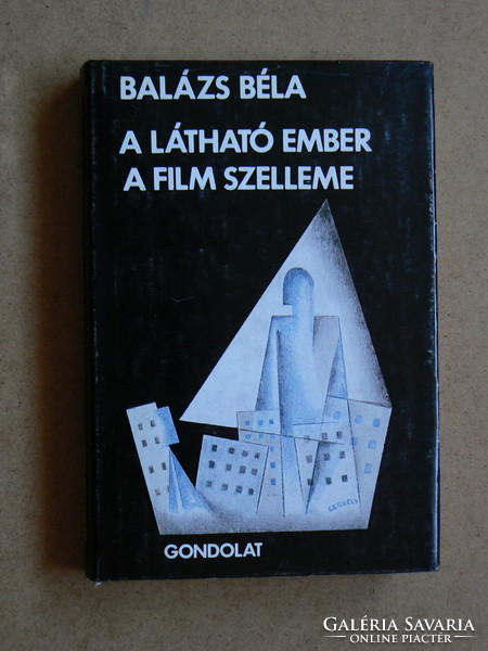 The visible man, the spirit of the film, Balázs Béla 1984, book in good condition, a rarity!