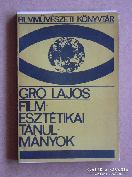 FILMESZTÉTIKAI TANULMÁNYOK, GRÓ LAJOS 1967, KÖNYV JÓ ÁLLAPOTBAN (300 példány), RITKASÁG!!!