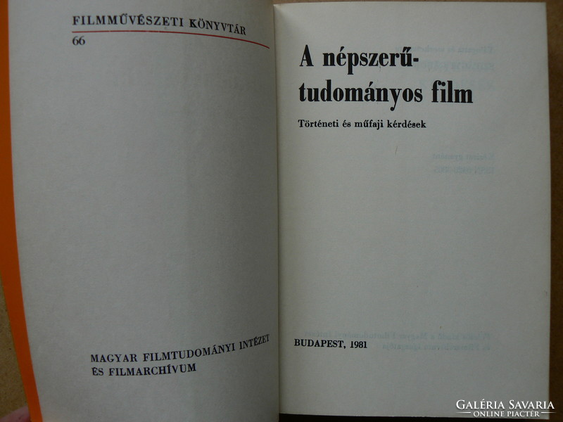 A NÉPSZERŰ TUDOMÁNYOS FILM (TÖRTÉNETI ÉS MŰFALYI KÉRDÉSEK 1981, KÖNYV JÓ ÁLLAPOTBAN (300 pld.) RITKA