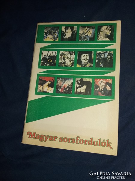 1984. Dr. Nonn György :Magyar sorsfordulók történelmi olvasókönyv képek szerint KOSSUTH