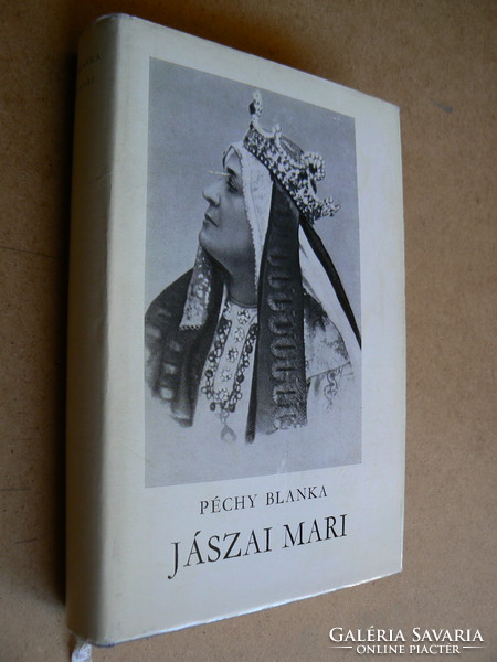 JÁSZAI MARI, PÉCHY BLANKA 1971, KÖNYV JÓ ÁLLAPOTBAN,