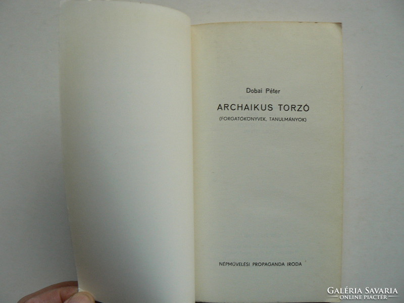 ARCHAIKUS TORZÓ, DOBAI PÉTER 1983, FORGATÓKÖNYVEK, TANULMÁNYOK,  KÖNYV JÓ ÁLLAPOTBAN
