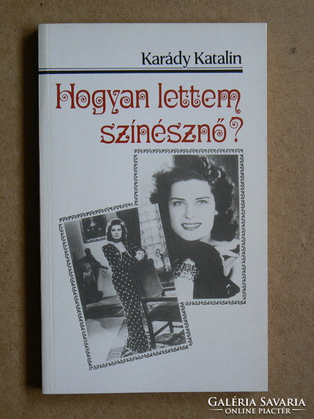 How did I become an actress ?, Katalin Karády 1989, book in good condition