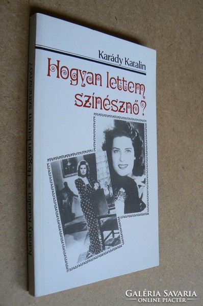 How did I become an actress ?, Katalin Karády 1989, book in good condition