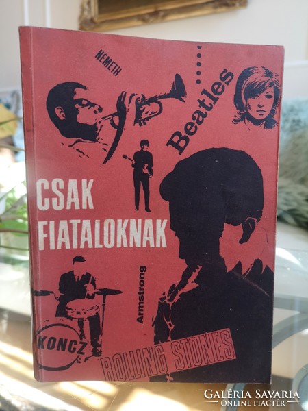 Csak fiataloknak, régi zenetörténeti könyv, jazz, soul, beat, rock Fenyves György 1966