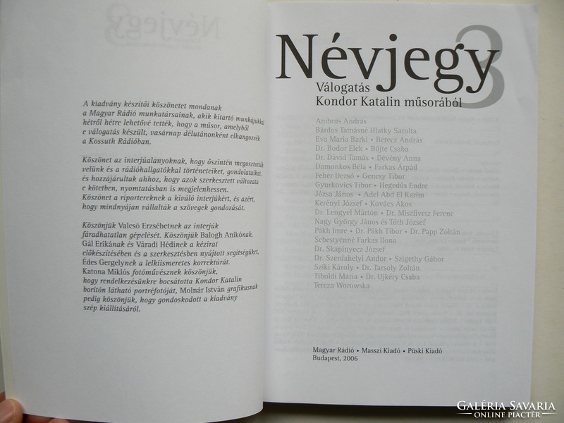 "NÉVJEGY", VÁLOGATÁS KONDOR KATALIN MŰSORÁBÓL 2006, DEDIKÁLT KÖNYV JÓ ÁLLAPOTBAN