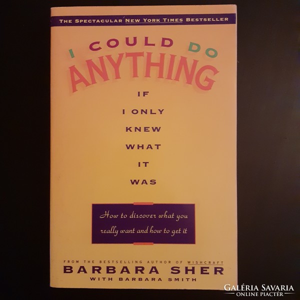 Barbara Sher I could do anything if I only knew what it was