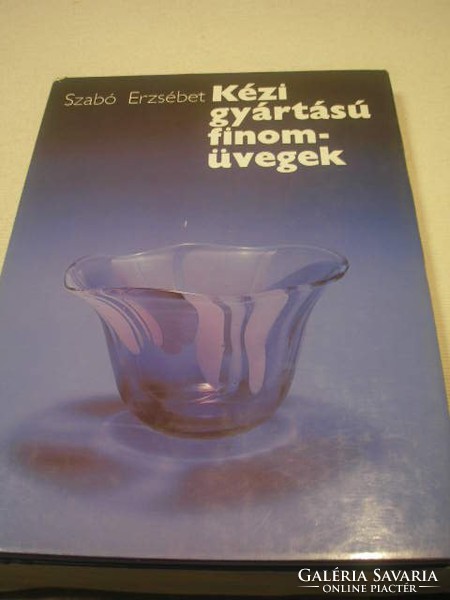 N18 tailor Erzsébet Munkács award-winning glass craftsman's book about handmade fine glass