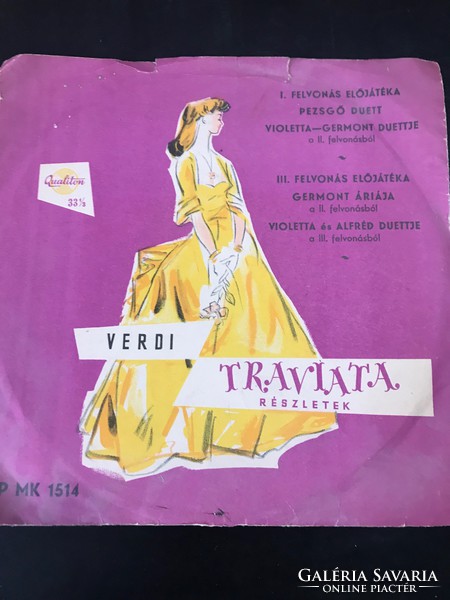 Qualiton bakelit lemez. Verdi Traviáta részletek.Papír borítóban. 25 cm átmérőjü.