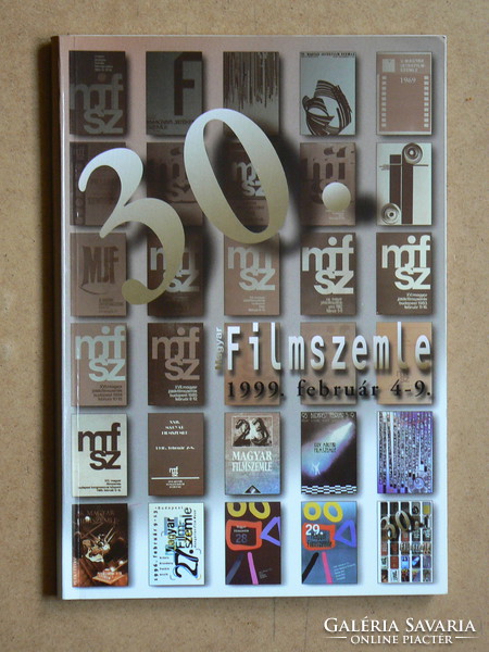 30. MAGYAR FILMSZEMLE BUDAPEST, 1999. FEBR. 4.-9. MAGYAR-ANGOL NYELVŰ KIADVÁNY, KÖNYV