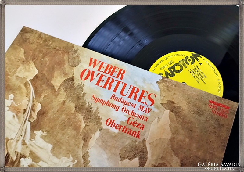 Weber: Overtures- 1979.Budapest Máv Szimfonikus Zenekar