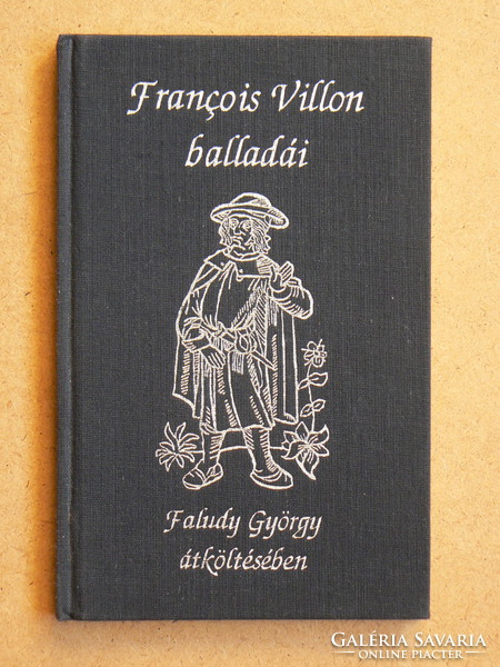 The ballads of Francois Villon, transferred by George Faludy in 1998, Book in good condition