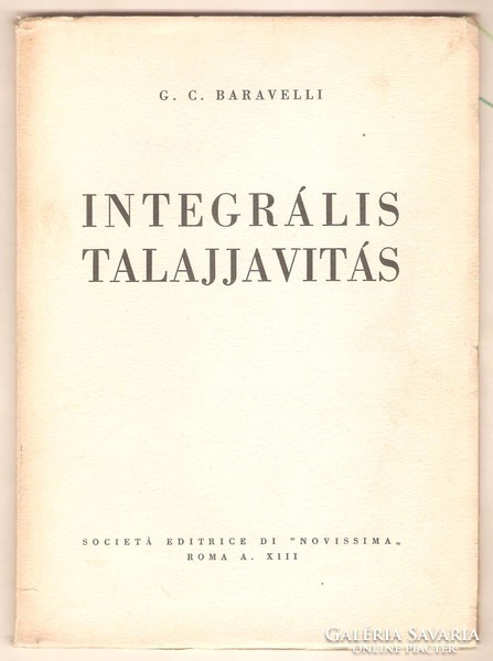 G.C.Baravelli: Integrális Talajjavítás