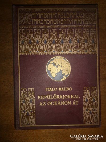With squadrons across the ocean. Translated by Joseph Révay. Library of the Hungarian Geographical Society.