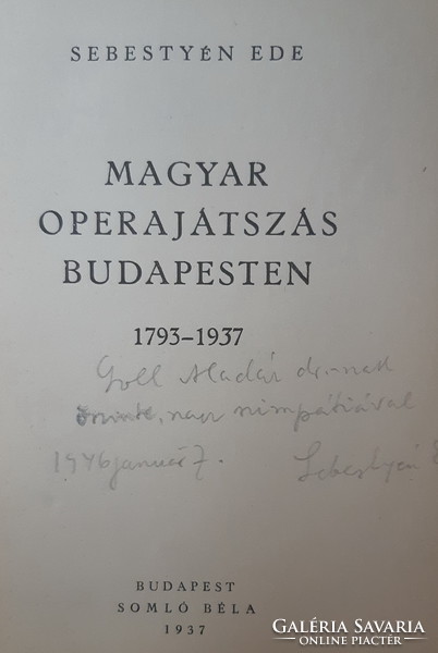 Ede Sebestyén: dedicated Hungarian opera performance in Budapest 1793 - 1937!