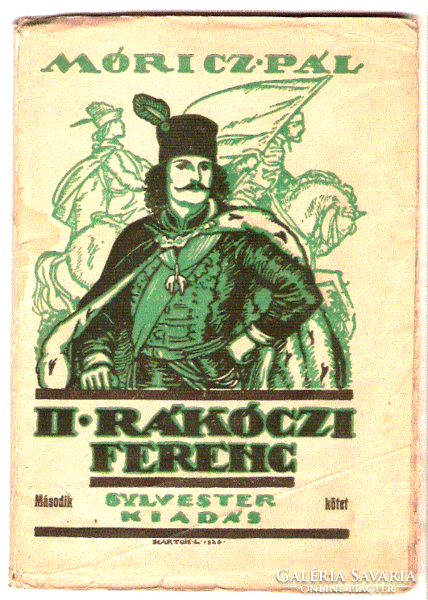 Móricz Pál: II.Rákóczi Ferenc  II.kötet  1926
