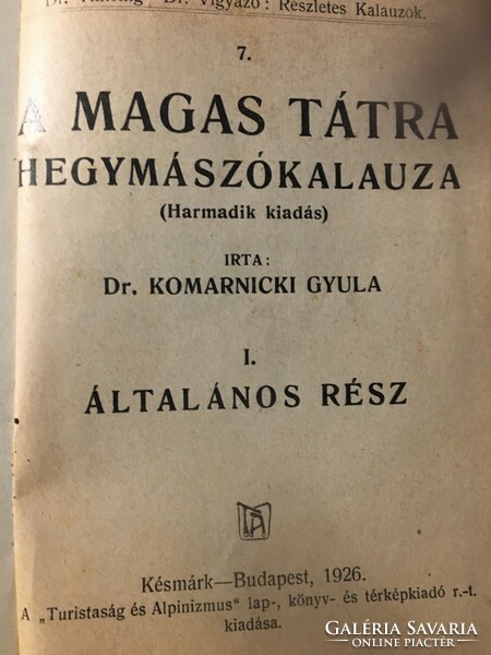Komarniczki: A Magas Tátra hegymászó kalauza /I.-IV. 1926