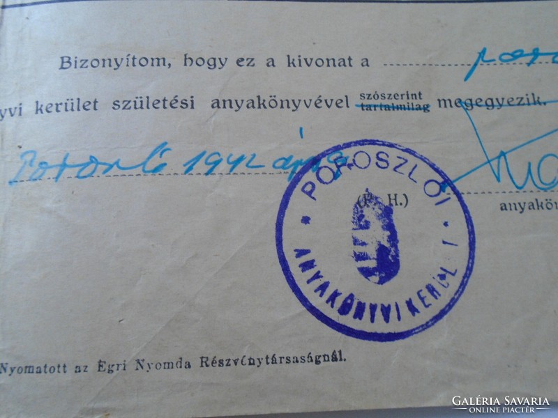 AD00007.3  POROSZLÓ  Születési anyakönyvi kivonat 1942 Katona ügyben bélyeg és díjmentes