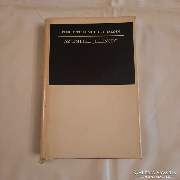 Pierre Teilhard de Chardin: Az emberi jelenség     Gondolat Kiadó 1973