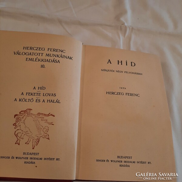 Commemorative edition of selected works of Ferenc Herczeg 1933 10/20. The bridge is a volume