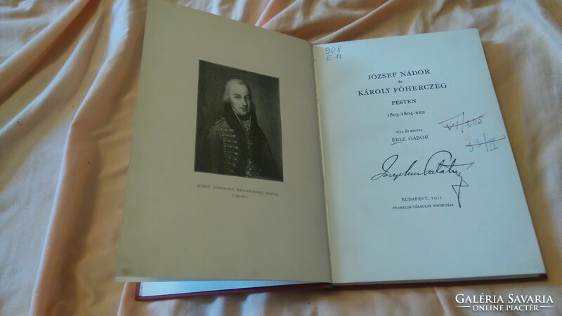 RRR! ÉBLE GÁBOR- JÓZSEF NÁDOR ÉS KÁROLY FŐHERCZEG PESTEN 1803,1804-BEN B 1911  igen szép!