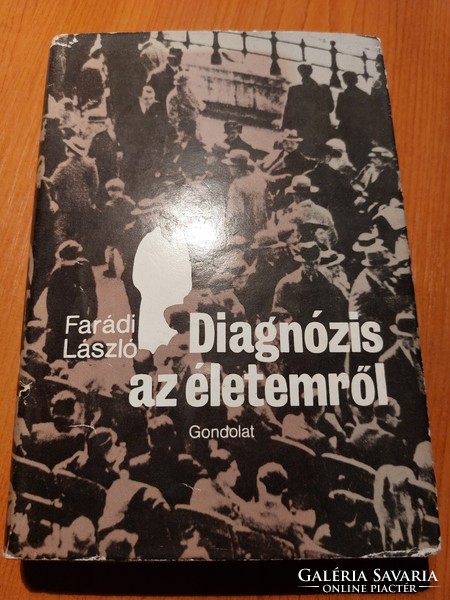 Farádi László: Diagnózis az életemről 1983.Dedikált! 2500.-Ft