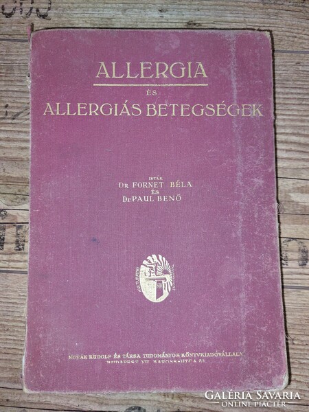 Dr. Fornet Béla Dr. Paul Benő Allergia és allergiás betegségek 1938-as kiadás a gerinc sérült