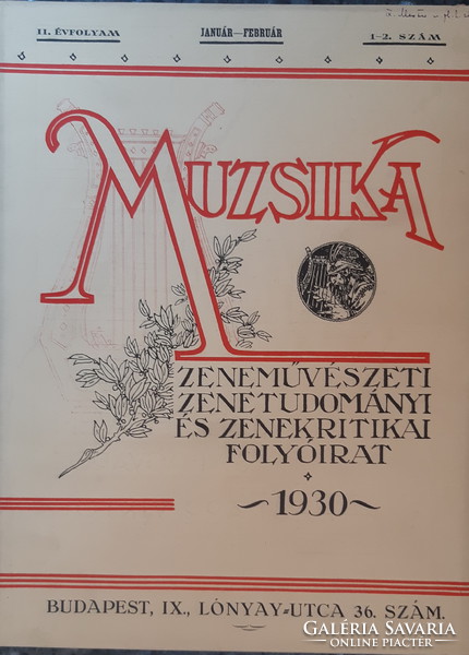 MUZSIKA   ZENEMŰVÉSZETI ZENETUDOMÁNYI ÉS ZENEKRITIKAI FOLYÓIRAT II. ÉVF. 1930
