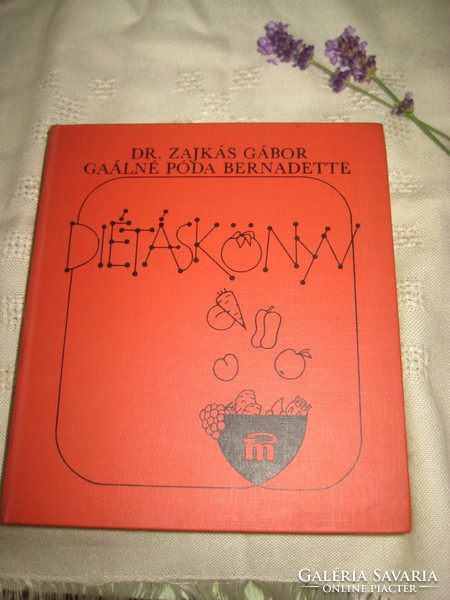 Dr. noises g. - Gaálné poda benadett: diet book 1981 with 600 pages