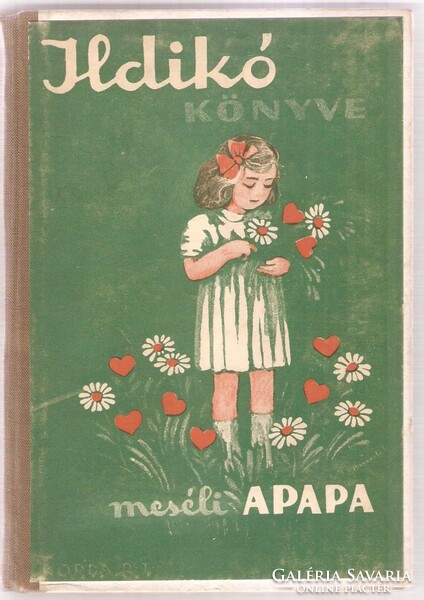 Ildikó Könyve meséli APAPA  1943