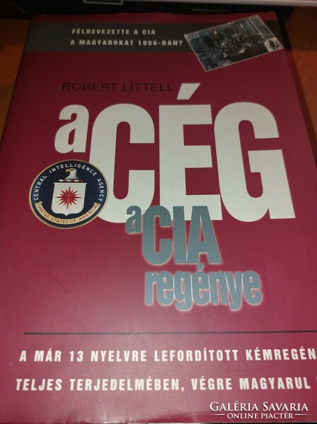 Robert Littell: A Cég .A CIA REGÉNYE.  2005. 8000.-Ft