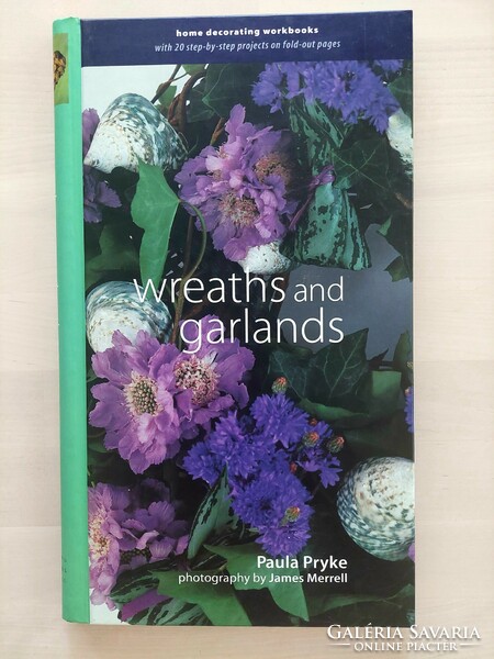Wreaths and Garlands, koszorúk és girlandok, kreatív könyv, kézműves könyv, angol, karácsony, húsvét