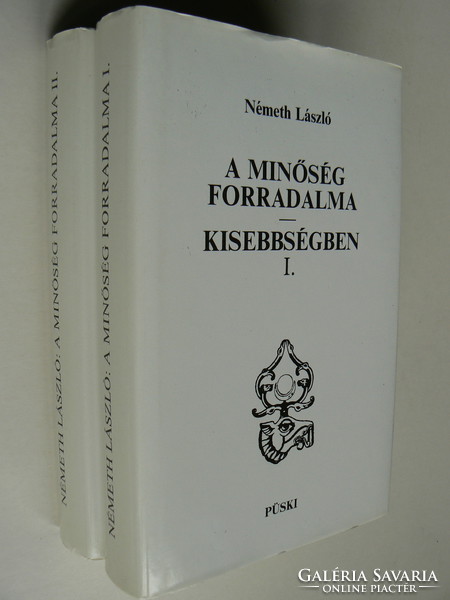 NÉMETH LÁSZLÓ, A MINŐSÉG FORRADALMA - KISEBBSÉGBEN  I.-II. 1992, KÖNYV JÓ ÁLLAPOTBAN
