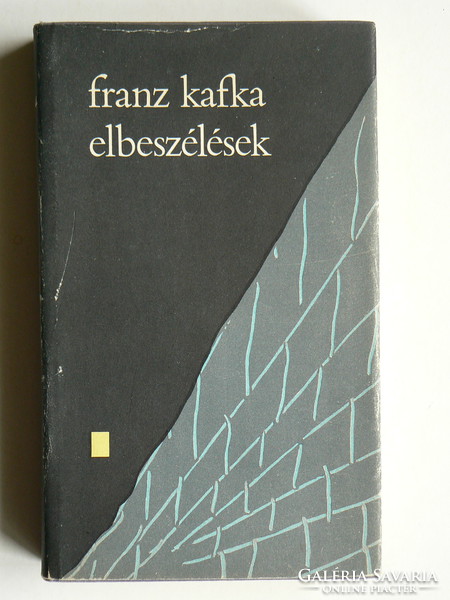 Franz Kafka, narratives 1973, book in good condition (the dust jacket is the work of Bálint Endre)