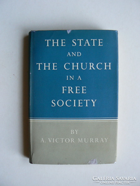 A. Victor Murray on the State and the Church in Free Society 1958, English language book a rarity