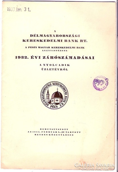 The Délmagyarország commercial bank rt. 1932. Annual closing accounts