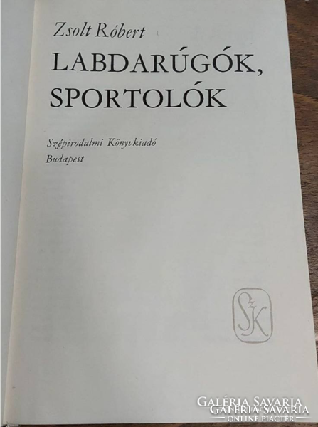 Labdarúgók sportolók - Zsolt Róbert - 1978