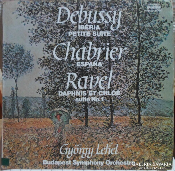 Retro hanglemez: Debussy, Chabrier, Ravel (komolyzene, lemez, 1978; SLPX 11876)