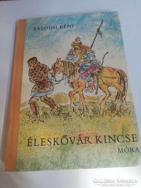 Balogh Béni Éleskővár kincse  BÜKKI MONDÁK 1971-es könyv