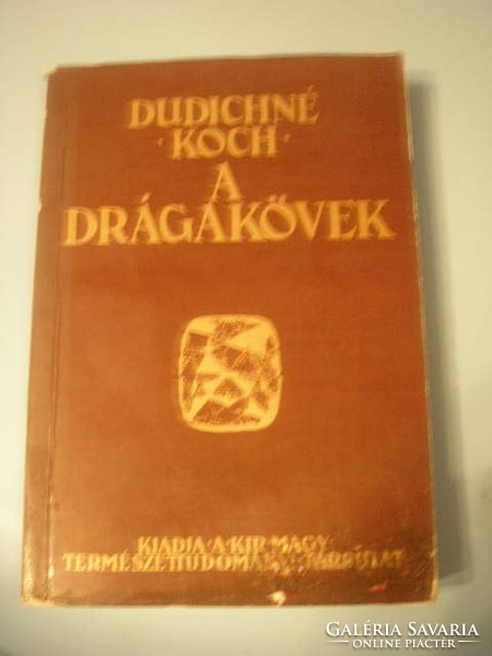 U12 Drágakövekről szakkönyv ritkaság Magyar -tudományos akadémia 1935-ös  468 old